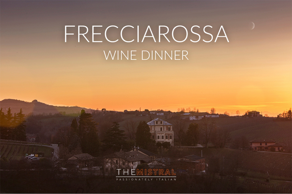 Six-Course Frecciarossa Italian Wine Dinner at The Mistral
