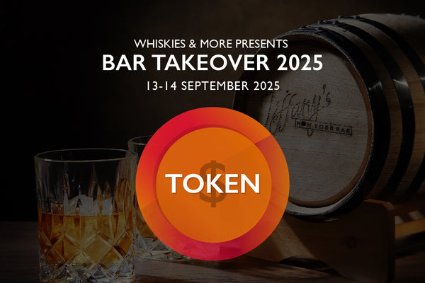 Whiskies & More Bar Takeover - Tokens
